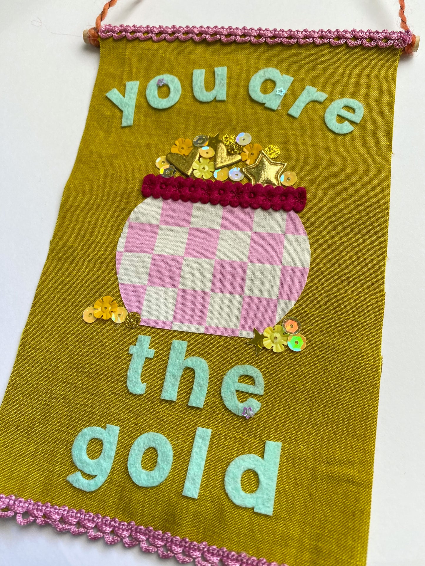 You Are The Gold Banner - Green