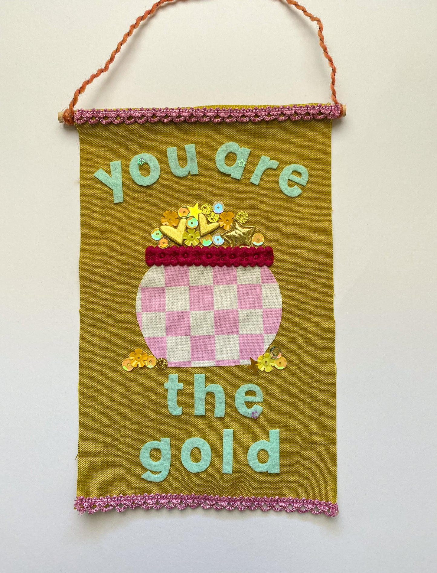 You Are The Gold Banner - Green